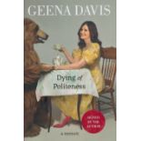 Geena Davis signed Geena Davis Dying of Politeness first edition hardback book. Good condition Est.