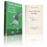Autographed TOMMY DOCHERTY Book : A hardback book 'Soccer from the Shoulder' by former Arsenal