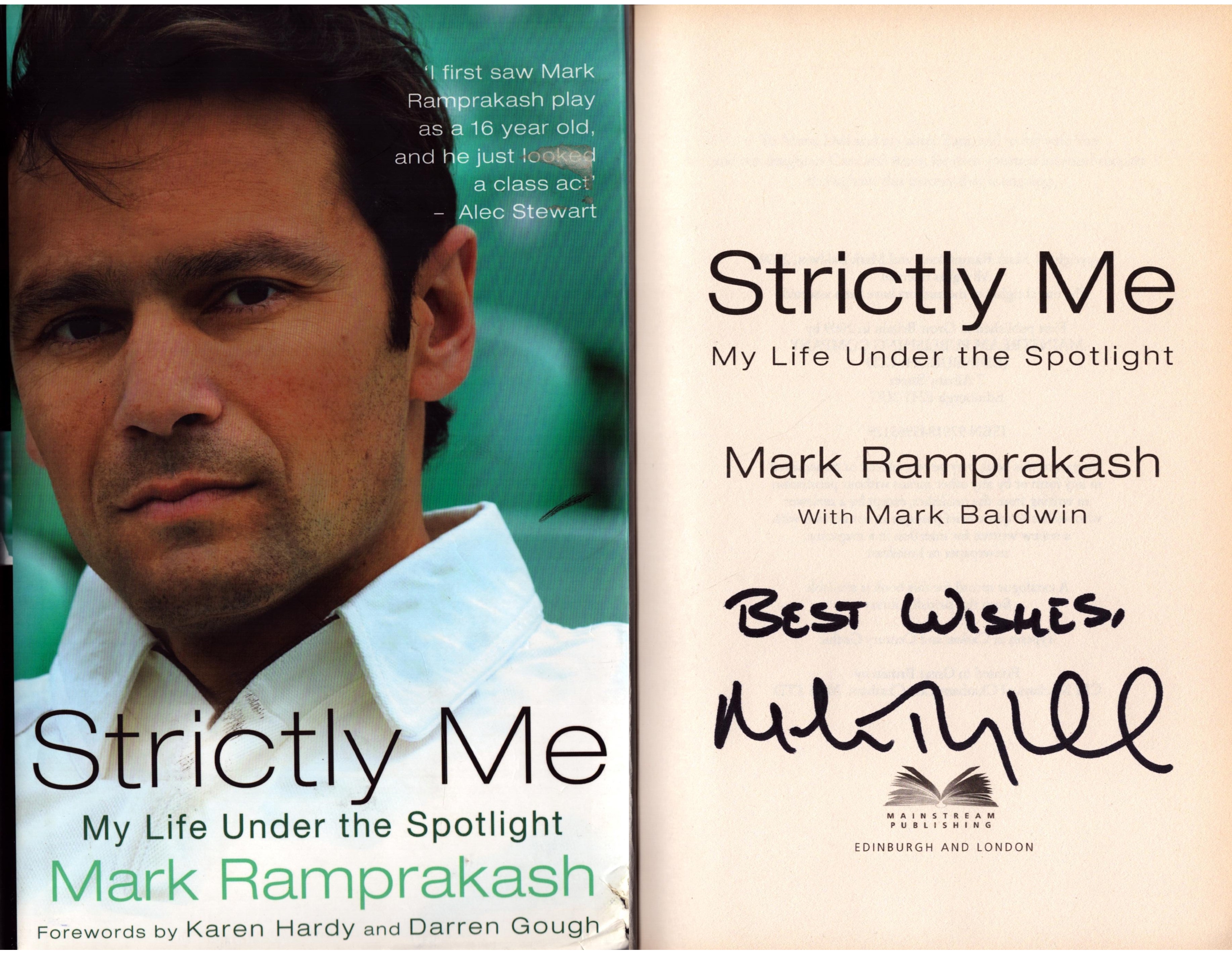 Strictly Me: My Life Under the Spotlight by Mark Ramprakash signed by author, hardcover book with