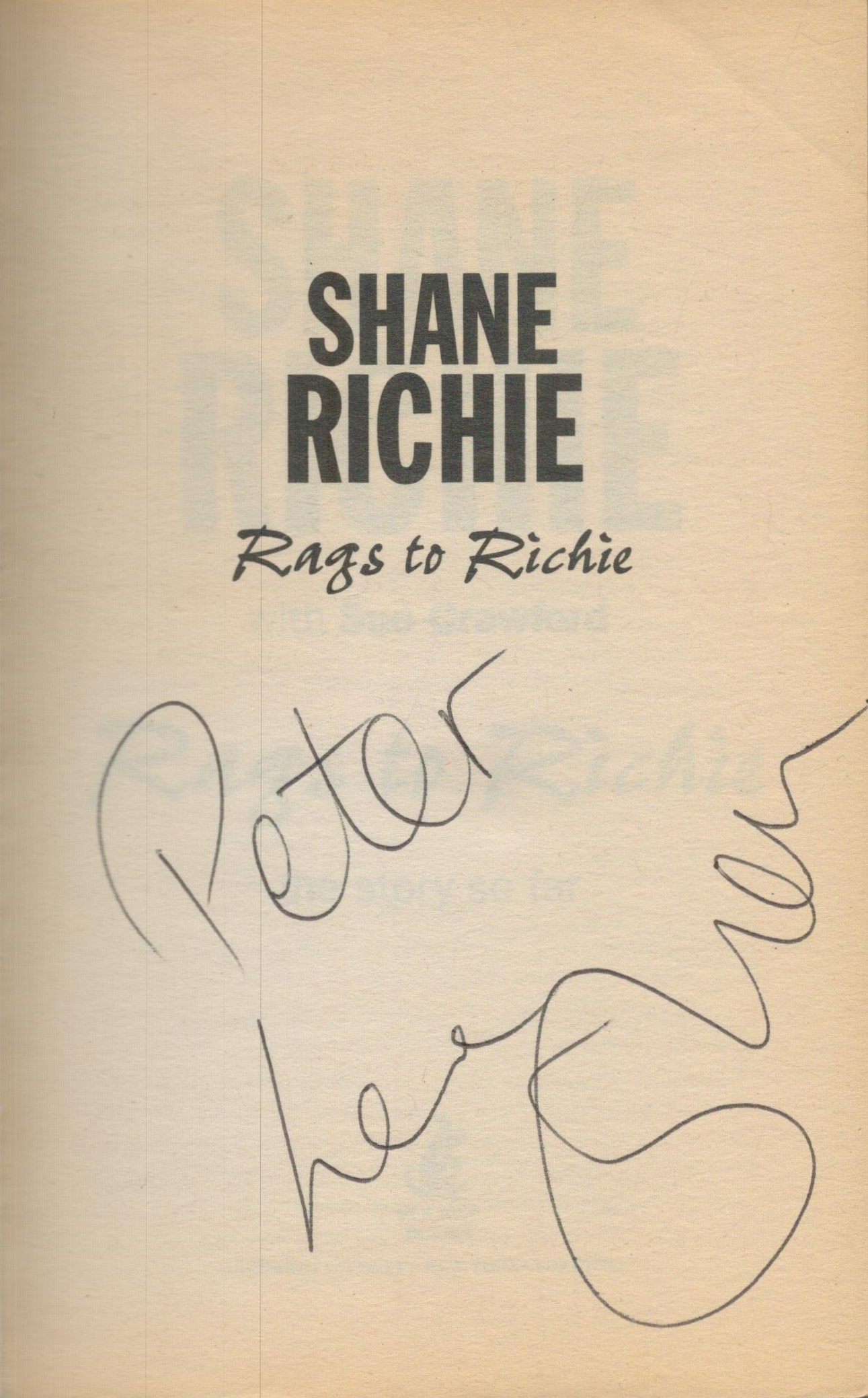 Shane Richie Signed Book - Rags to Richie 2004 Softback Book Pocket Books First Edition with 390 - Image 2 of 3