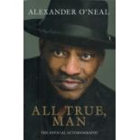 Alexander O'Neal signed hardback book titled All True Man signature on the inside first page. Good
