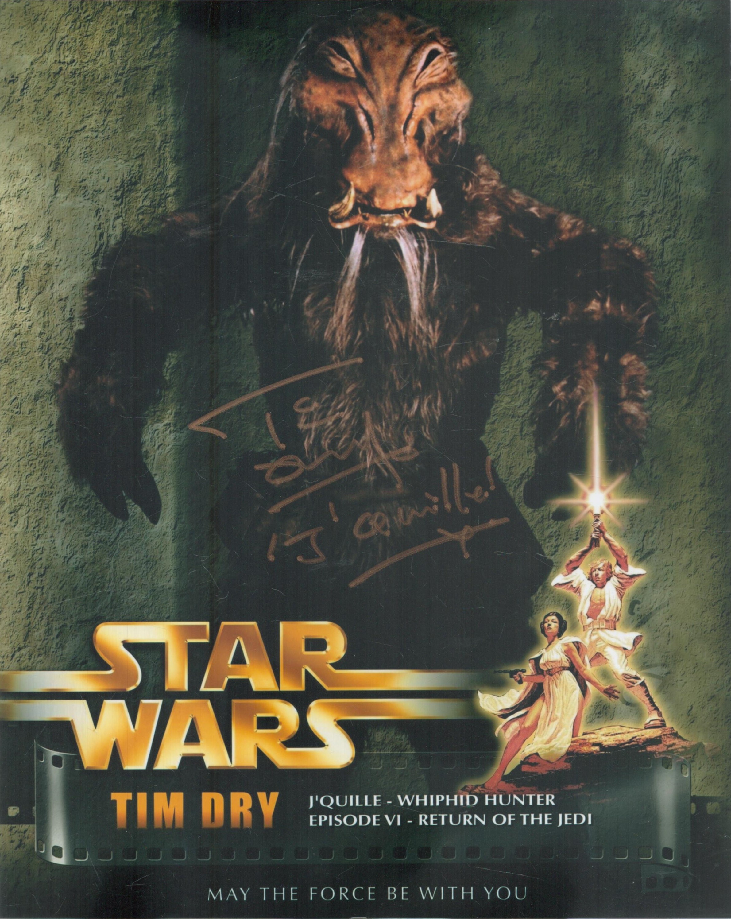 Star Wars Return of the Jedi 8 x 10 inch colour photo of J'Quille signed by actor Tim Dry. Good