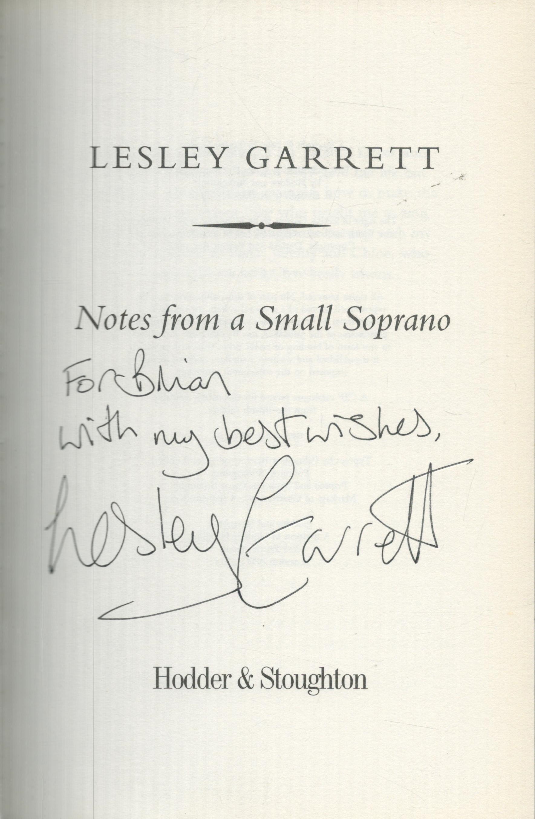 Lesley Garrett Signed Book - Notes from A Small Soprano by Lesley Garrett 2000 Hardback Book First - Bild 2 aus 3