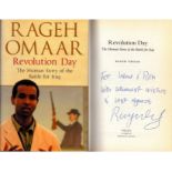 Revolution Day: The Human Story of the Battle for Iraq by Rageh Omaar signed by author, First