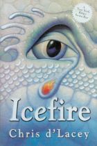 Chris D'Lacey Signed Book Icefire Softback Book 2004 First Paperback Edition Signed by Chris D'Lacey