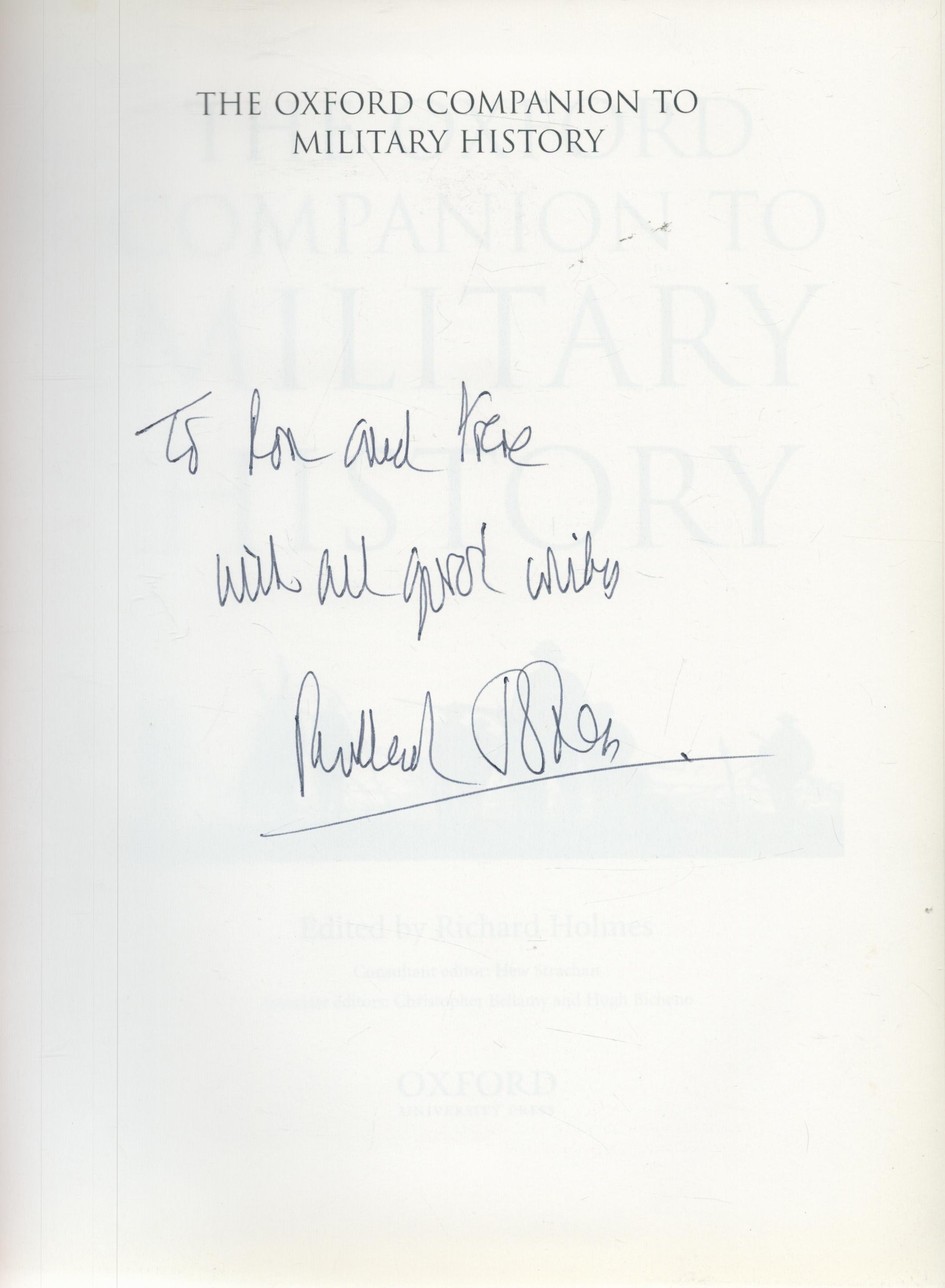 The Oxford Companion to Military History edited and signed by Richard Holmes. First Edition hardback - Image 2 of 4