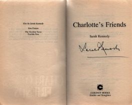 Sarah Kennedy Signed Book Charlotte s Friends 1998 First Softback Edition Signed by Sarah Kennedy on