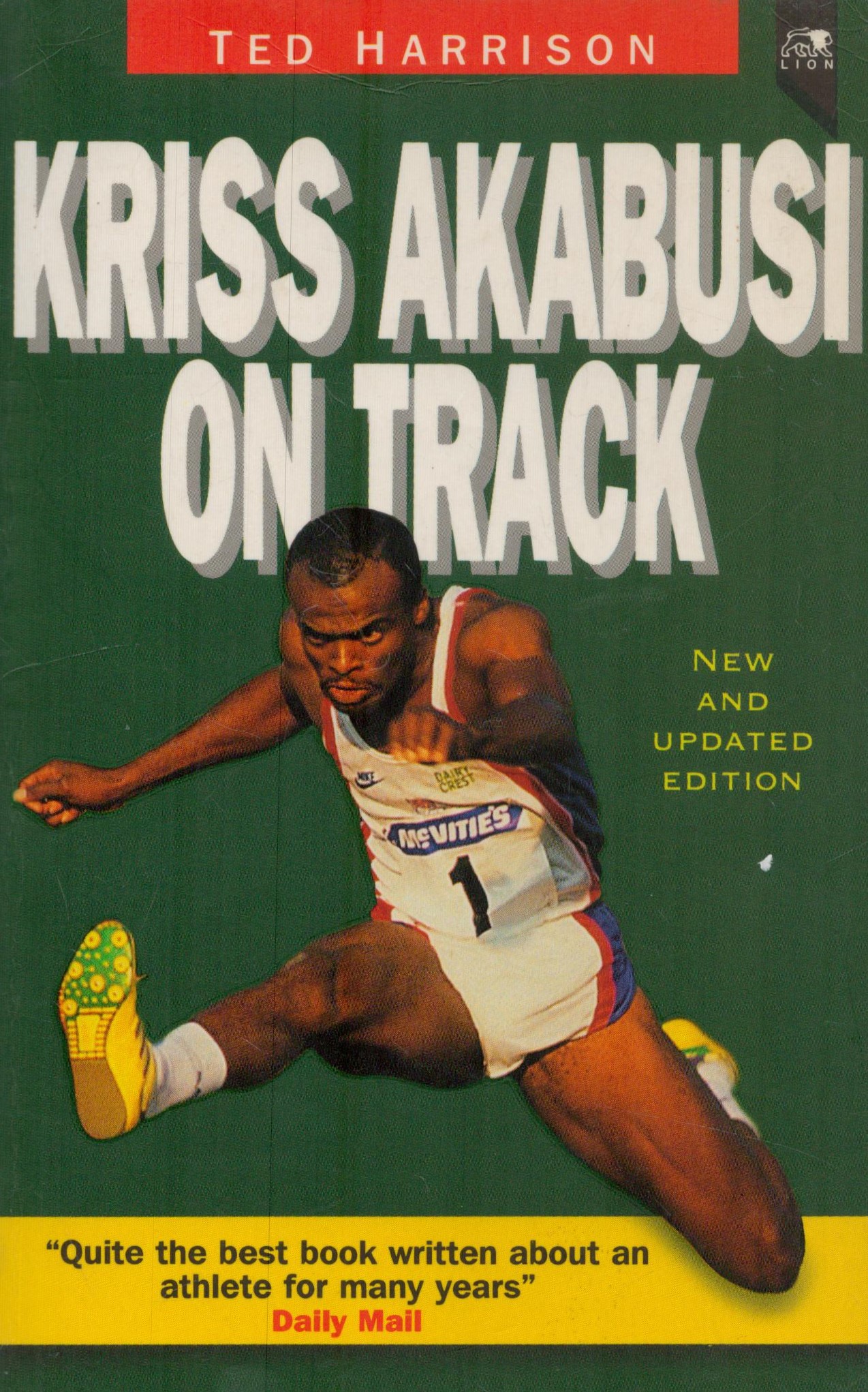 Kriss Akabusi Signed Book - Kriss Akabusi on Track by Ted Harrison 1995 Softback Book New and