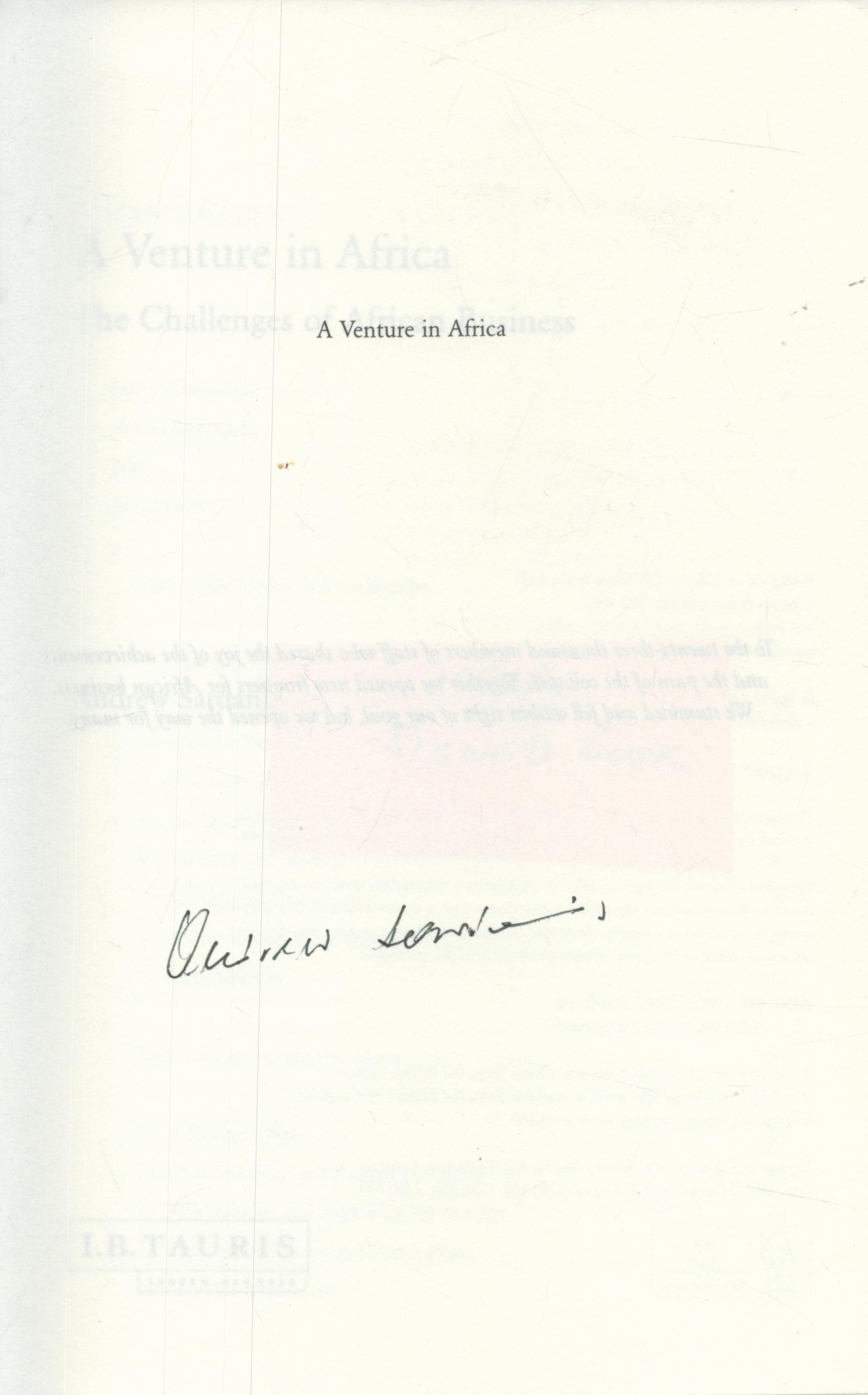 A Venture in Africa: The Challenges of African Business by Andrew Sardanis signed by author, First - Image 2 of 4