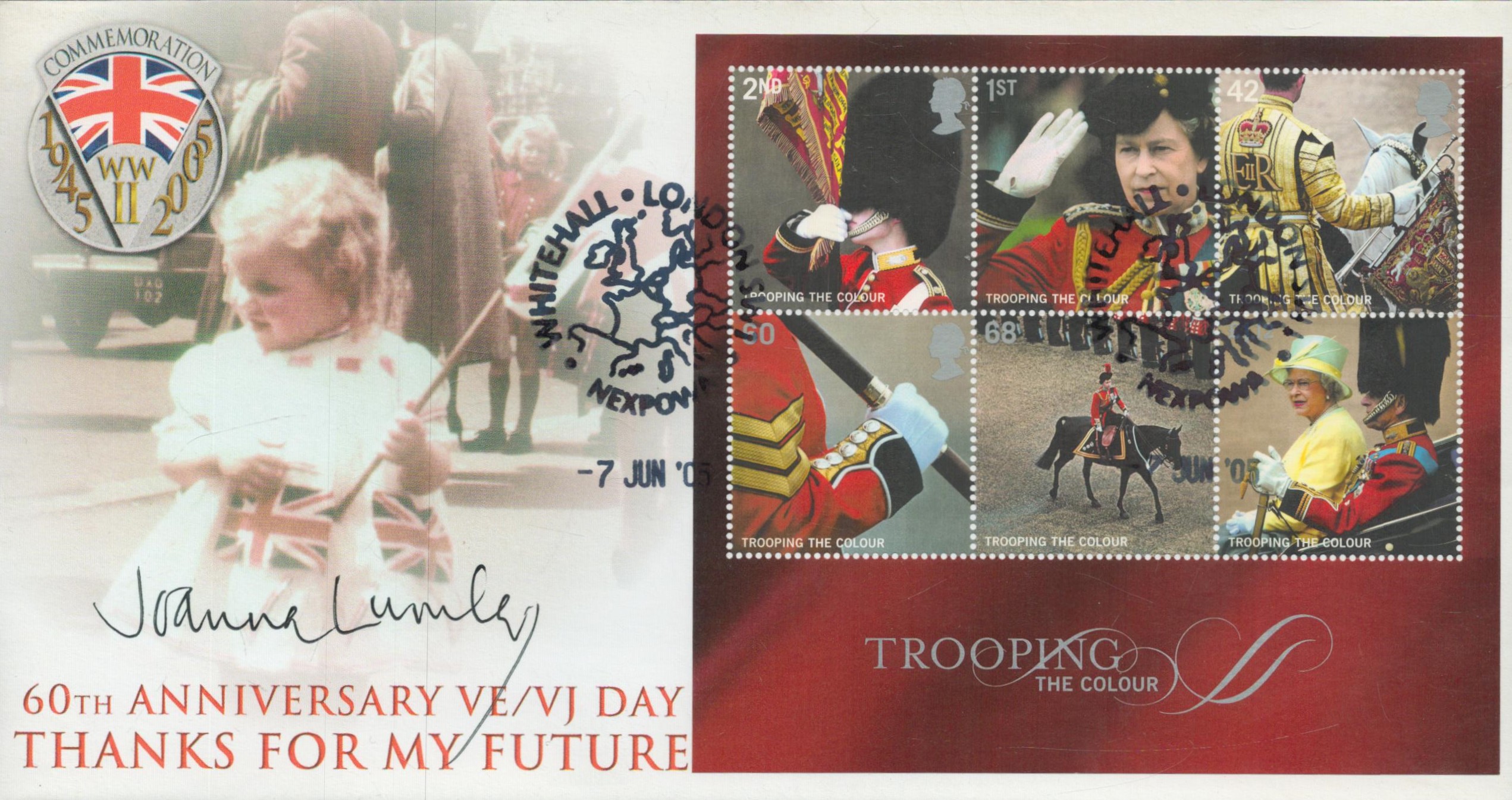 Joanna Lumley signed 60th Anniversary VE/VJ Day Thanks for My Future FDC PM Whitehall London Nexpowa