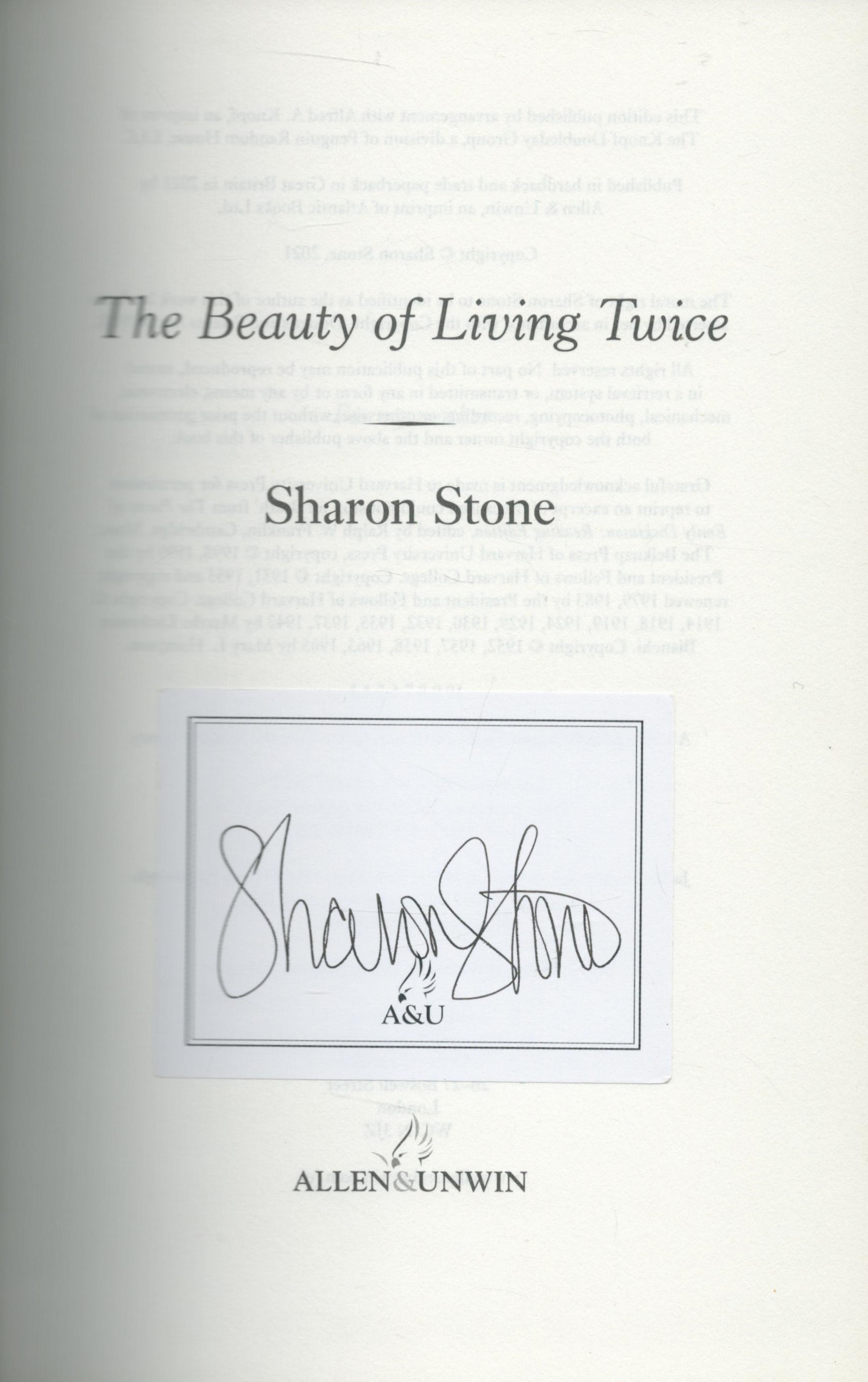 Sharon Stone signed hard back book titled The Beauty of Living Twice signature on book plate affixed - Image 2 of 3