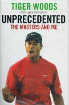 Tiger Woods With Lorne Rubenstein 1st Edition Hardback Book Titled Unprecedented - The Masters And