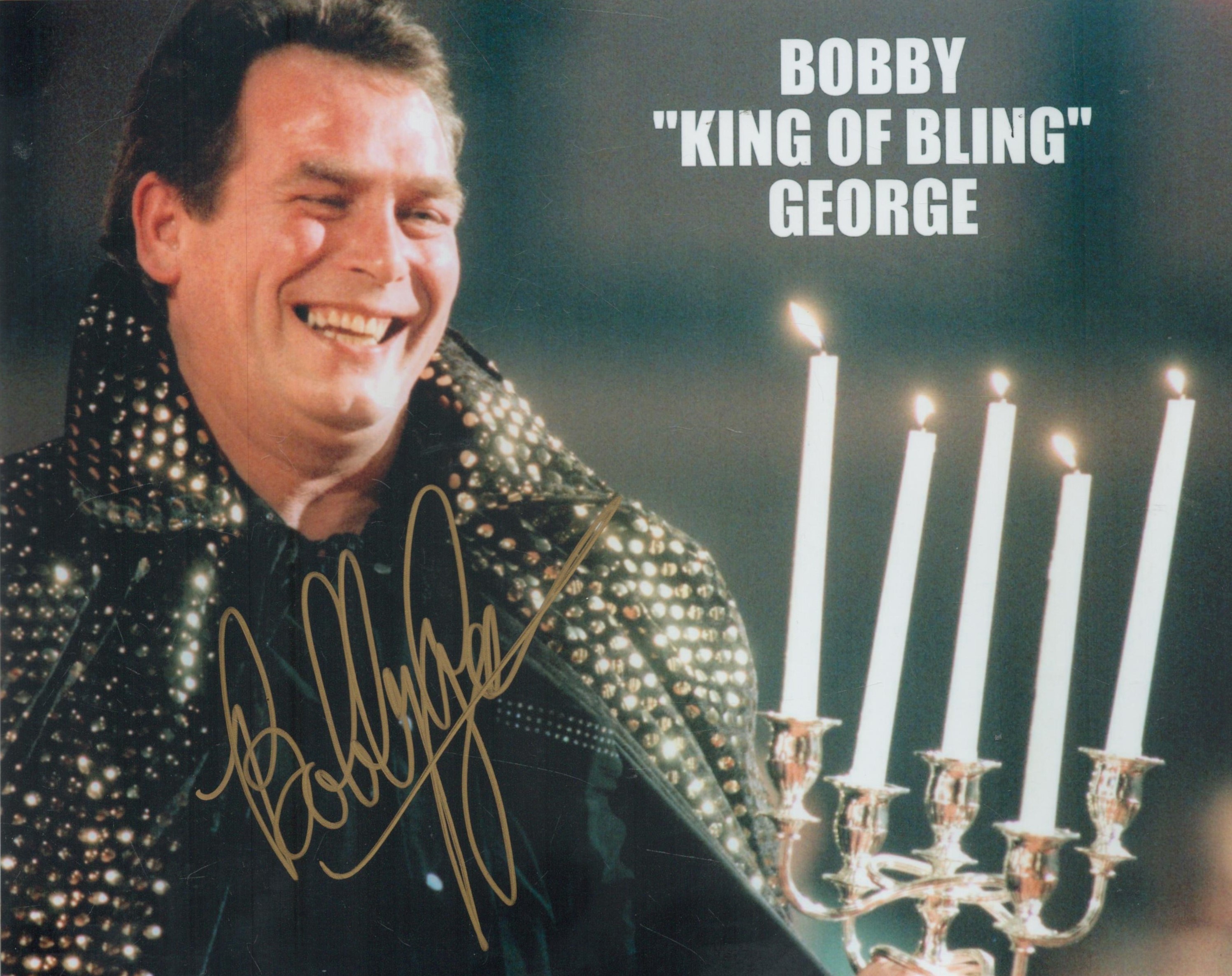Bobby George signed 10x8 inch "King of Bling" colour promo photo. Good Condition. All autographs