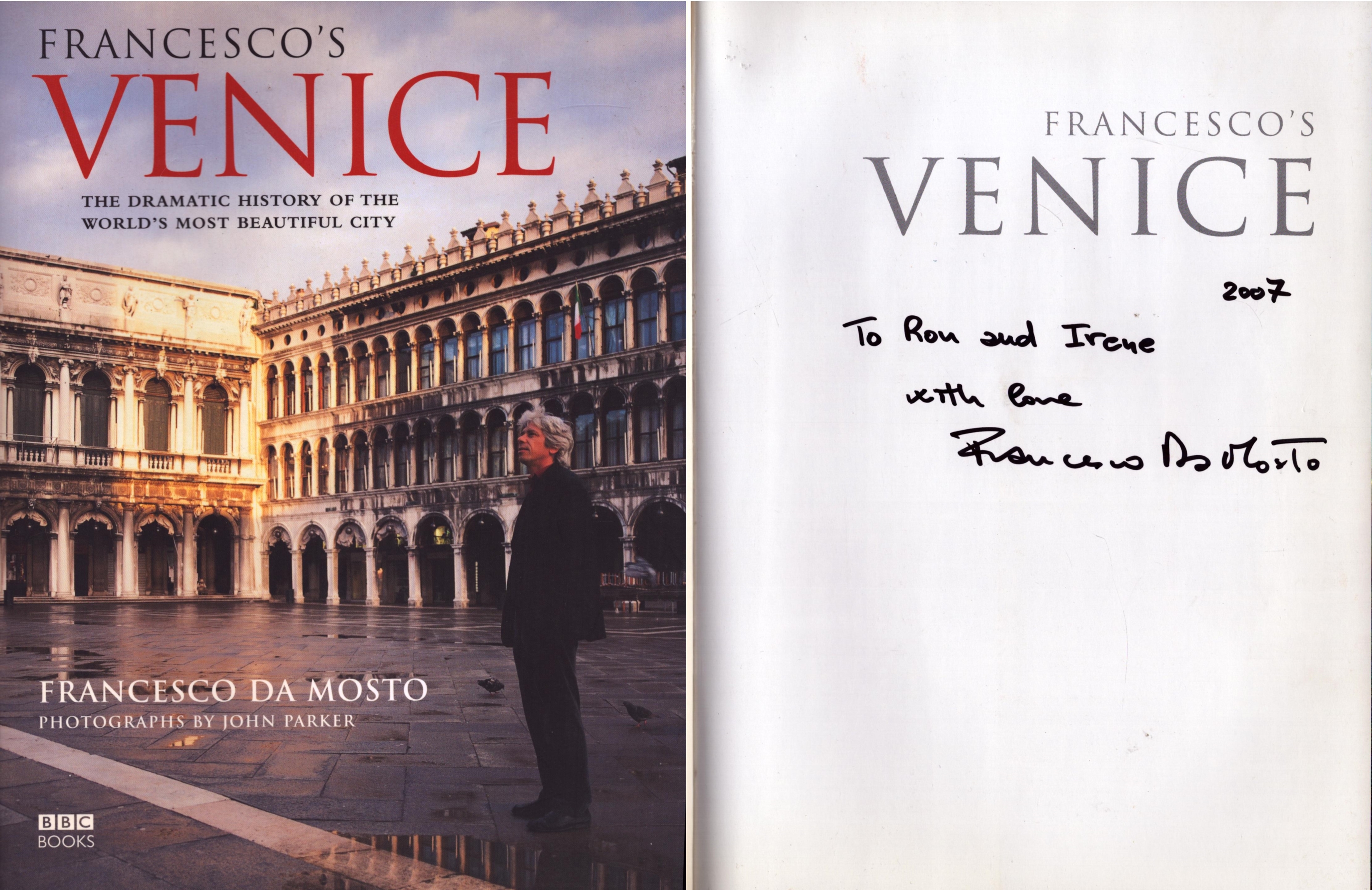 Francesco's Venice: The Dramatic History of the World's Most Beautiful City by Francesco Da Mosto