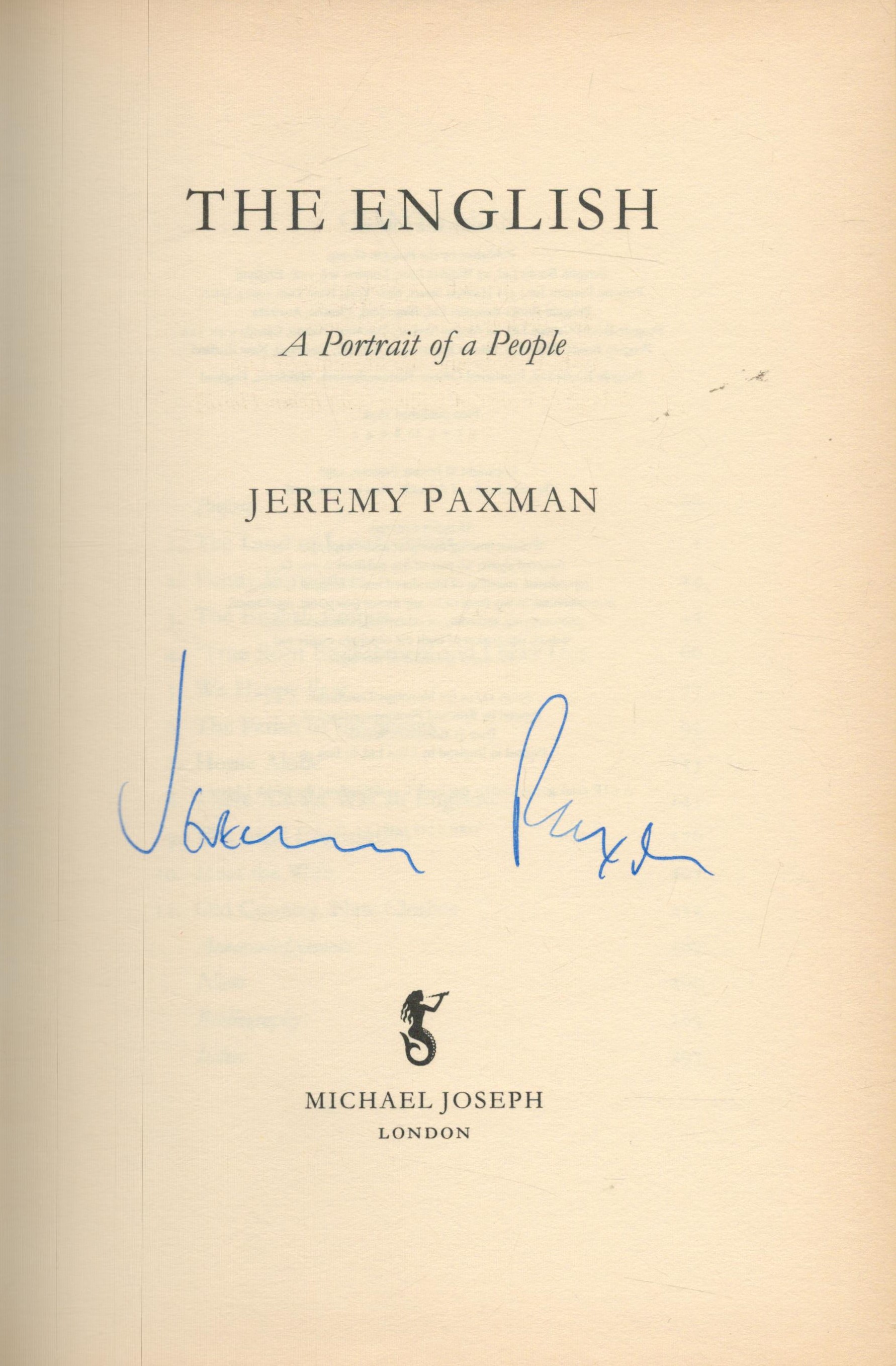 Jeremy Paxman Hardback Book The English A Portrait of People signed by the Author on the Title Page. - Image 2 of 3