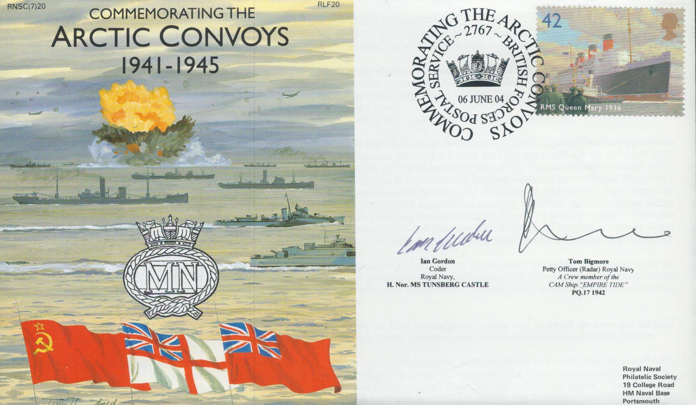 WW2 Navy Arctic Convoys veterans Ian Gordon and Tom Bigmore signed 2004 official Navy cover comm.