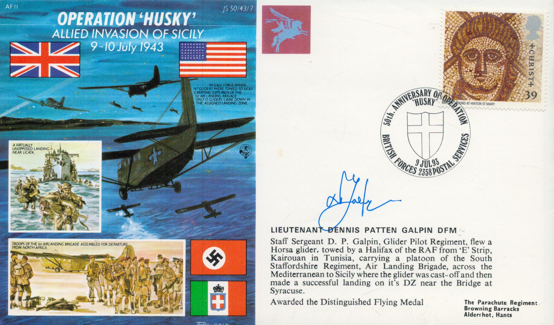 Lt Dennis Patten DFM signed 50th ann WW2 cover Operation Husky Invasion of Sicily JS50/43/7. Limited