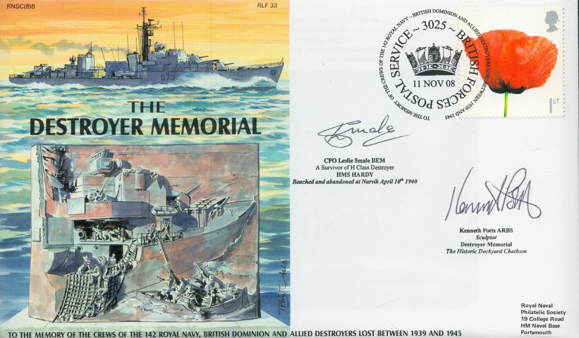 WW2 Double signed Destroyer Memorial official Navy cover RNSC(8)8 signed by CPO Leslie Smale BEM HMS