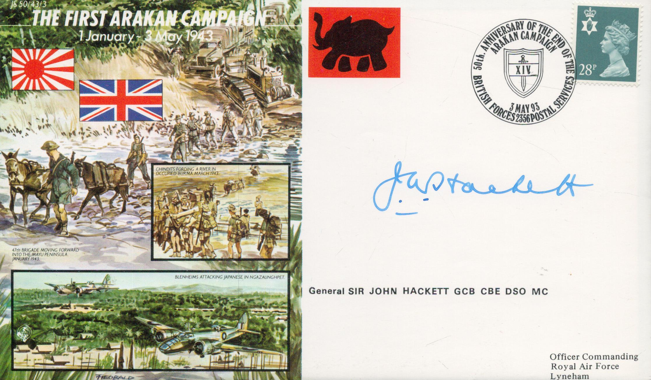 Arnhem hero Gen Sir John Hackett DSO MC signed 50th ann first Arakan Campaign WW2 cover JS50/43/3.