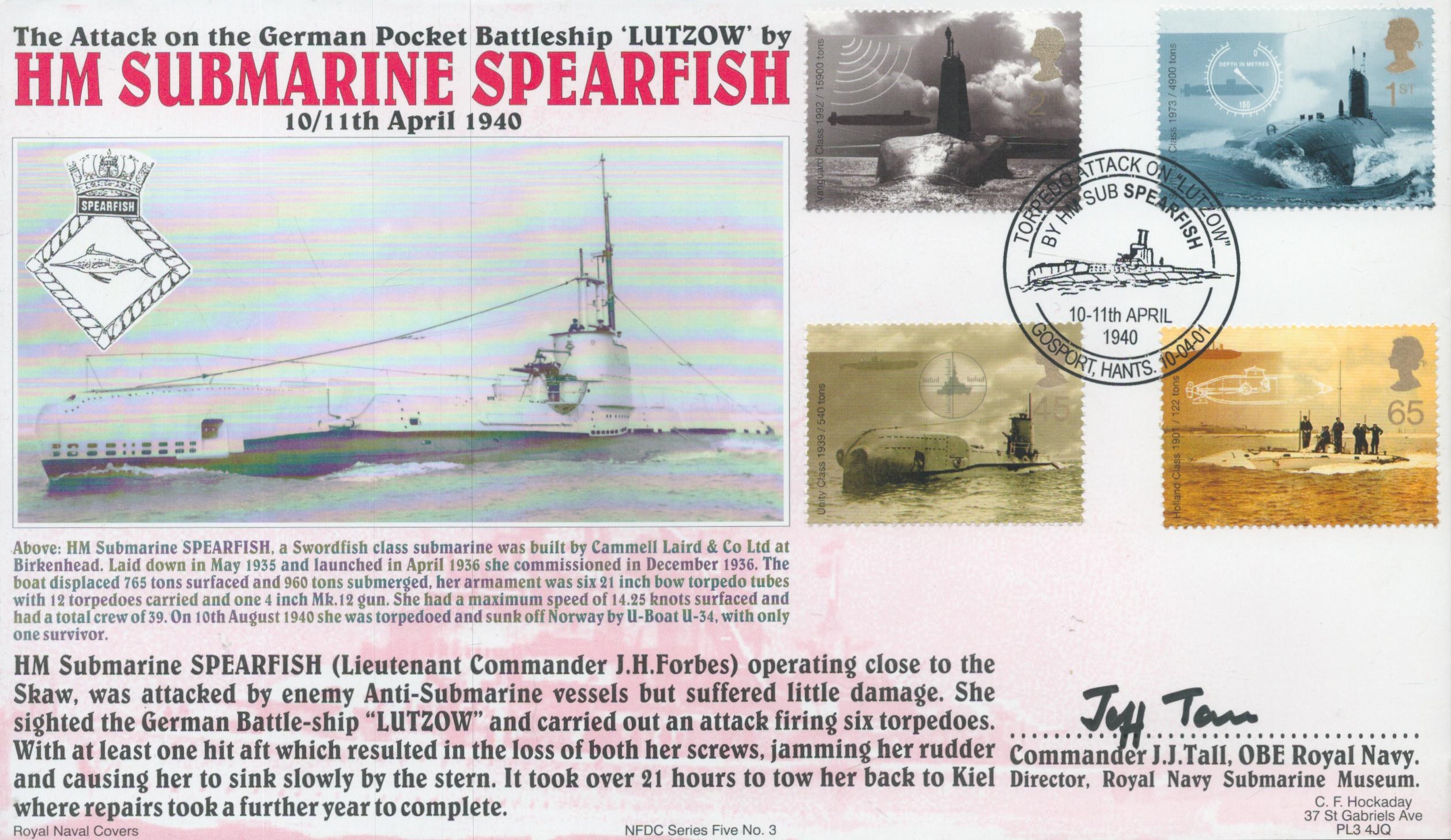 Cdre Jeff Tall OBE signed 2001 rare official Navy Submarine FDC with HMS Spearfish Postmark, cat £