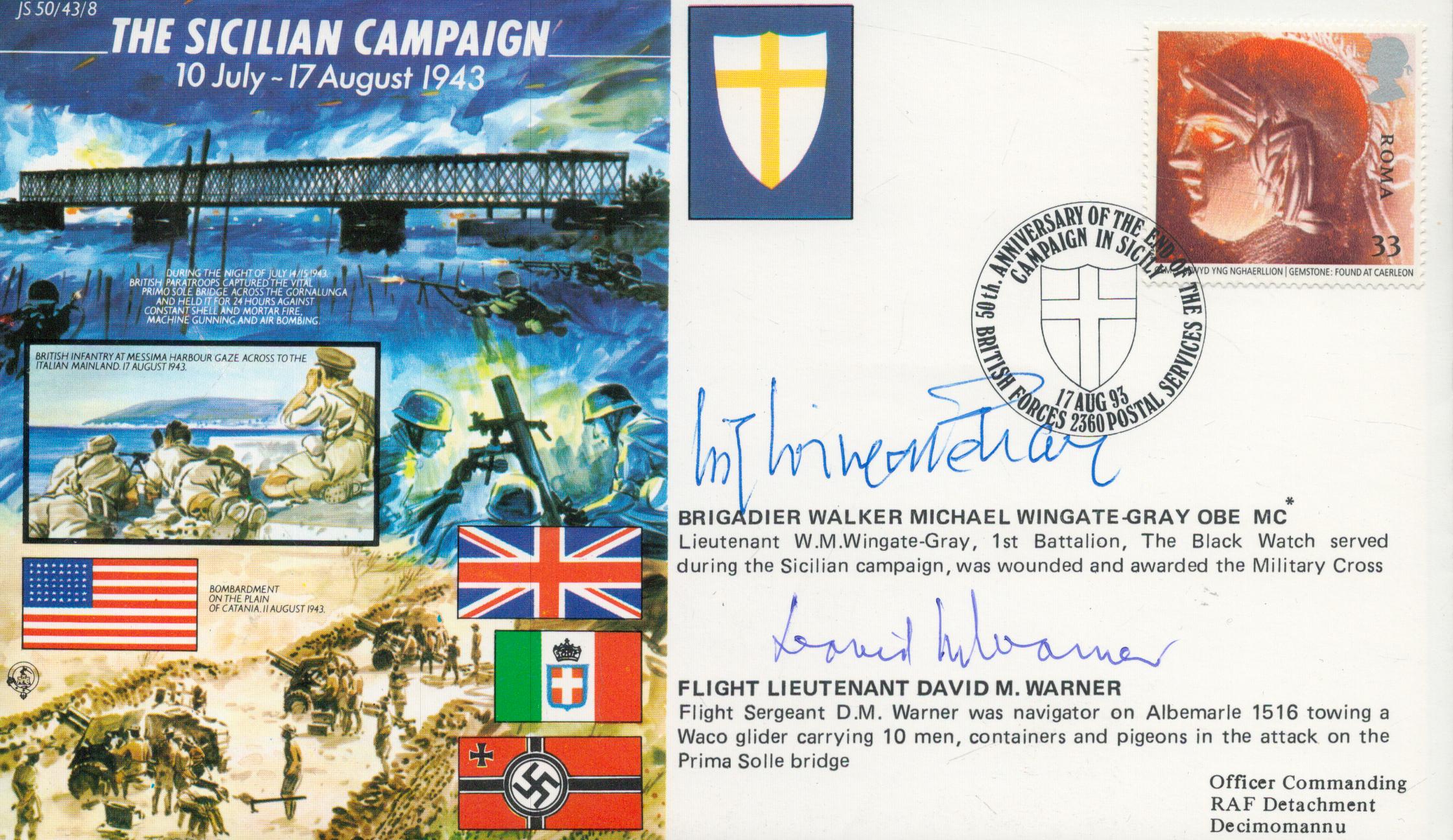 The Sicilian Campaign double signed 50th ann WW2 cover JS50/43/8. Signed by veterans Brig Walker