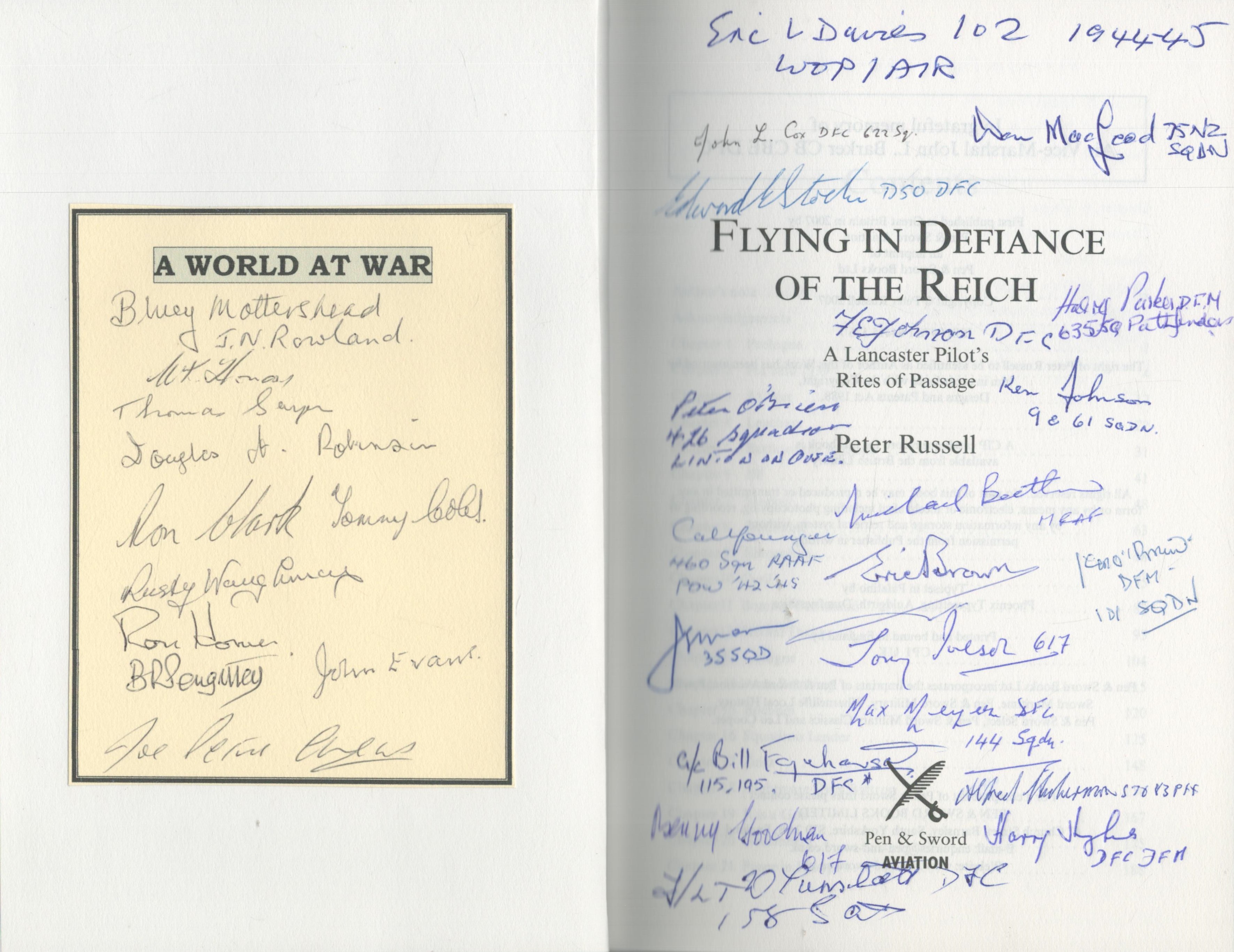 Flying In Defiance Of The Reich Signed 33 WW2 RAF Bomber Command Veterans. Flying In Defiance Of The