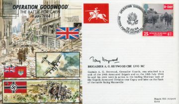 Brig A Heywood MC signed 50th ann WW2 cover Operation Goodwood the Battle for Caen JS50/44/6.