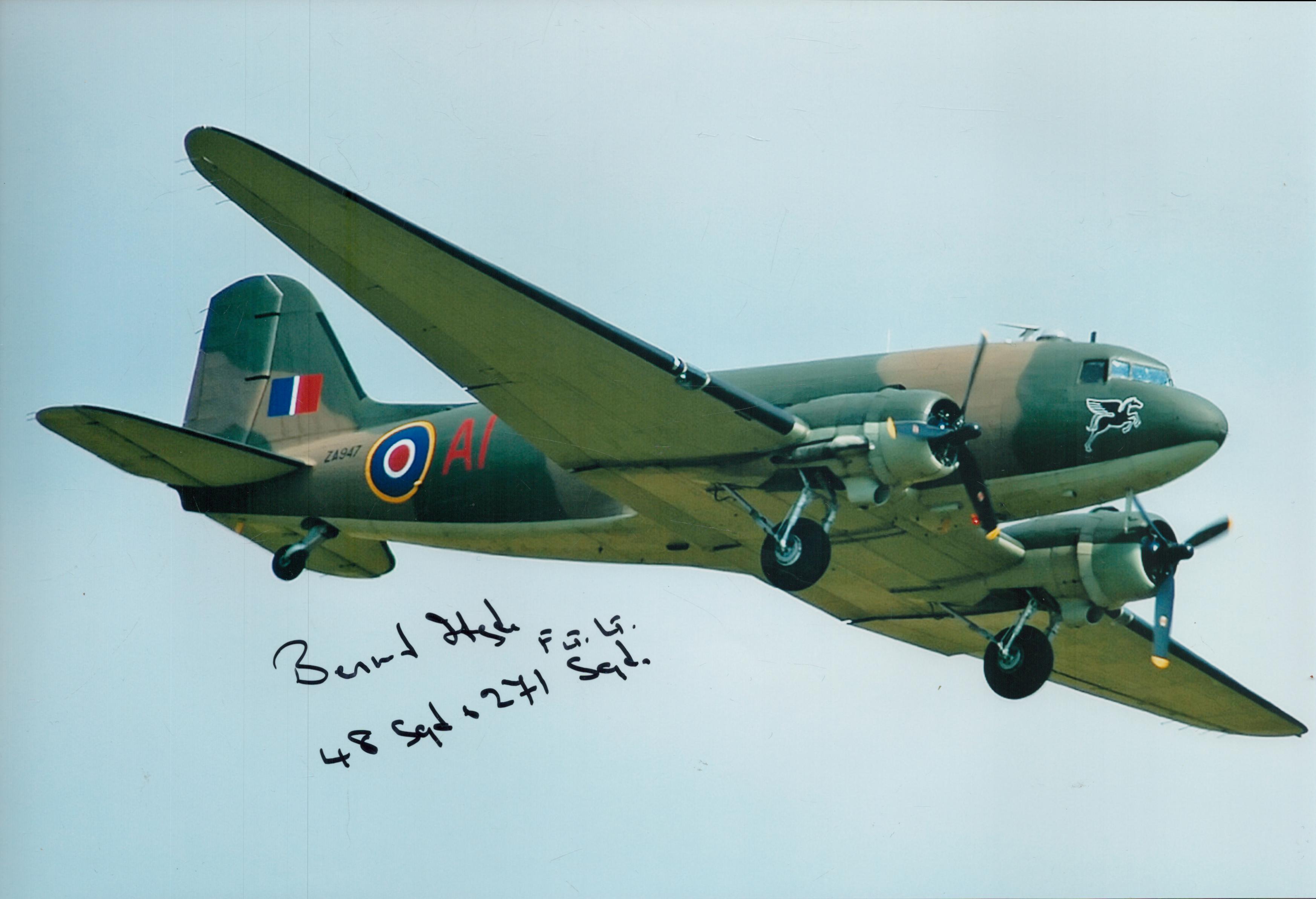 WW2 Arnhem Dakota veteran Flt Lt Bernard Hyde 48, 271sqn signed Dakota in flight colour 12 x 8