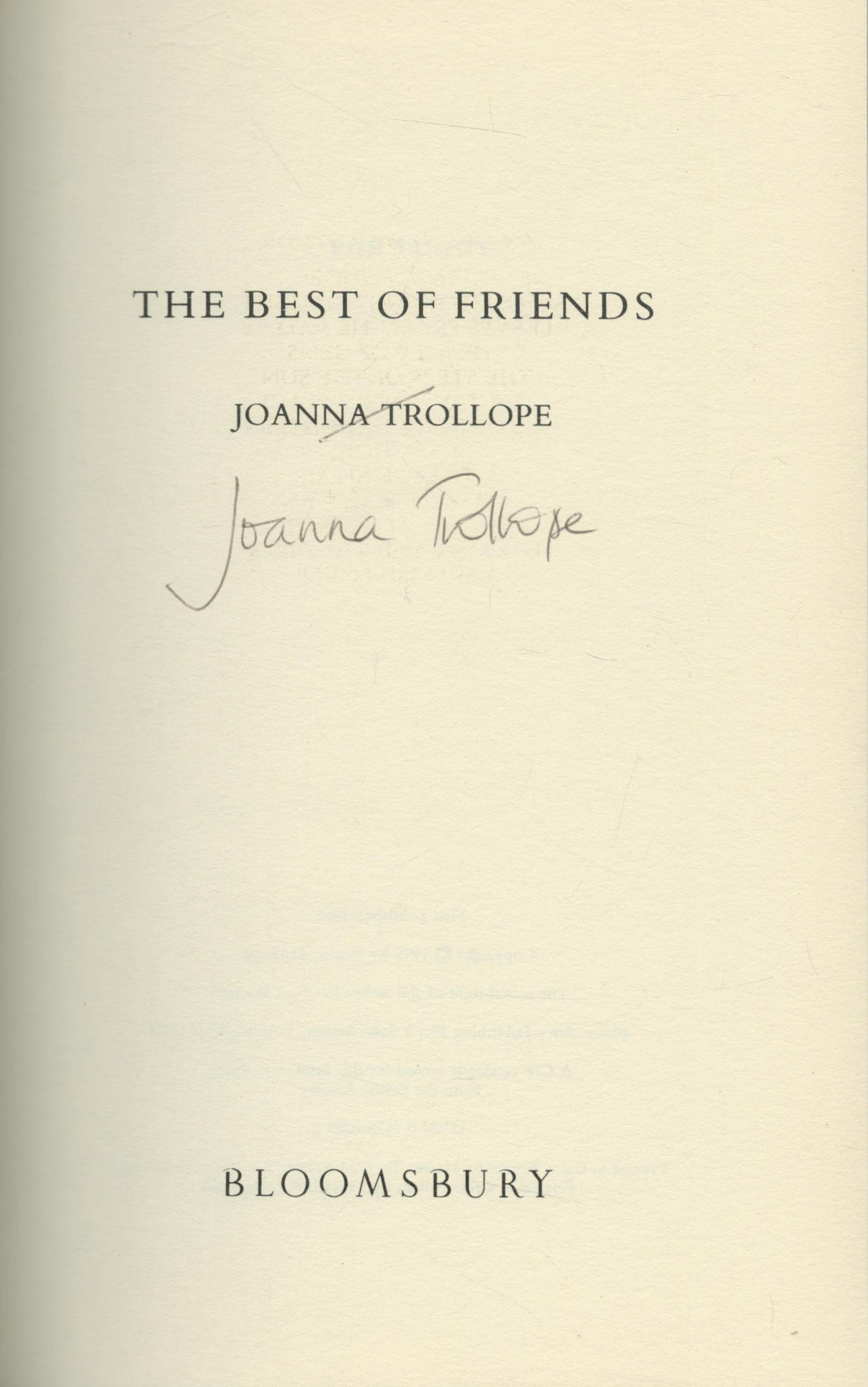 Joanna Trollope signed The Best of Friends hardback book. Signed on inside title page. Good - Image 2 of 3