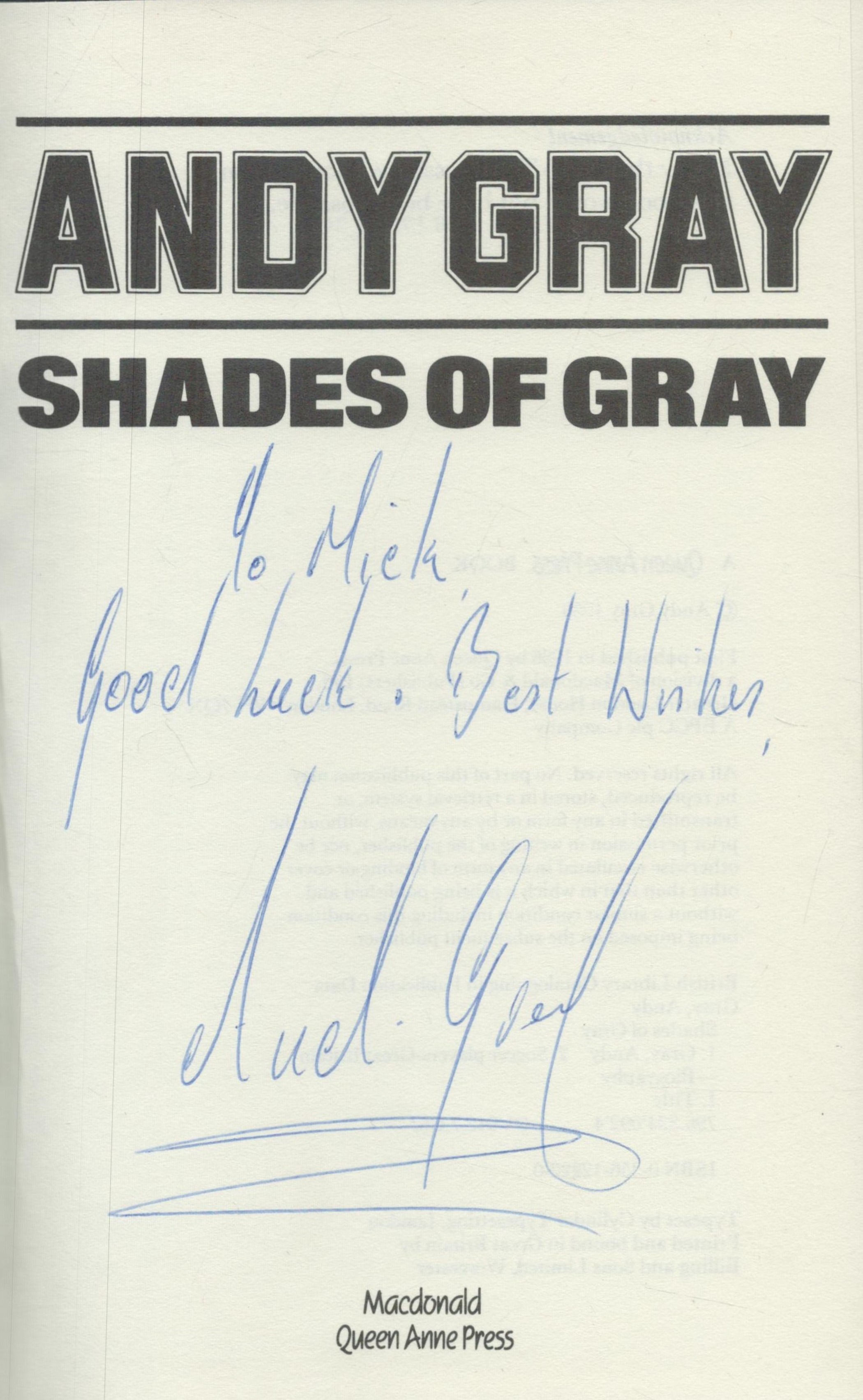 Andy Gray signed Shades of Gray hardback book. Signed on inside title page. Dedicated. Good - Image 2 of 3