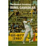 The Record-Breaking Sunil Gavaskar C.D. Clark Hardback book, 191 pages. Good Condition. All