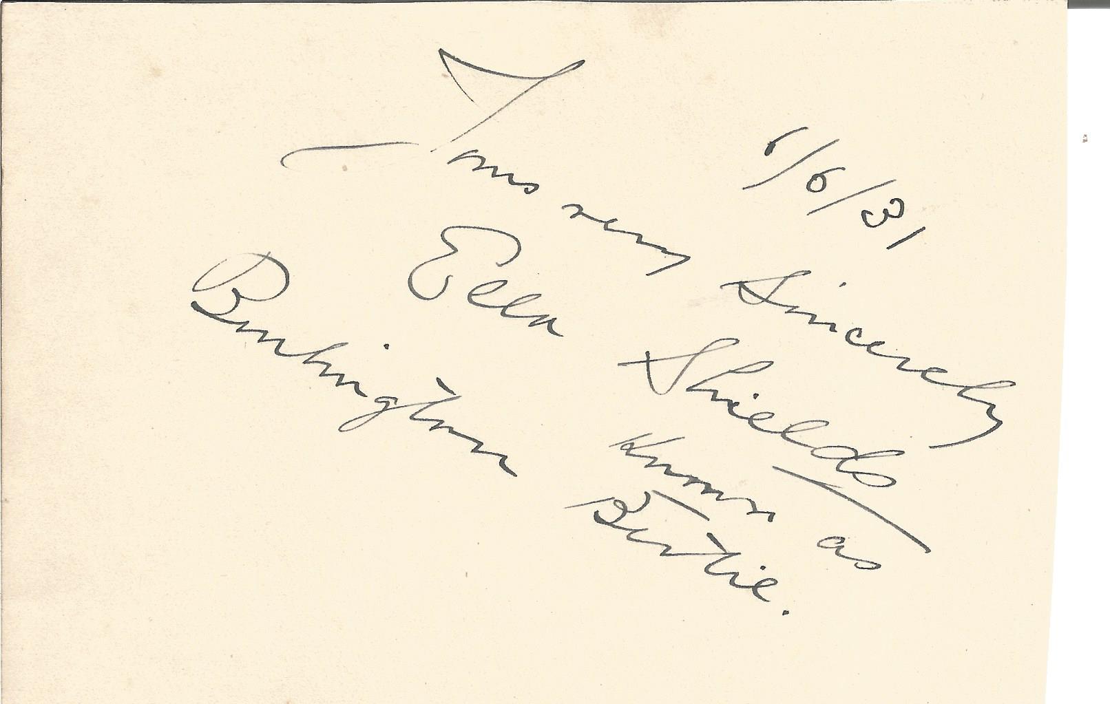 Ella Shields signed 5x3 inch album page dated 1/6/31 inscribed Ella Shields knowns as Burlington