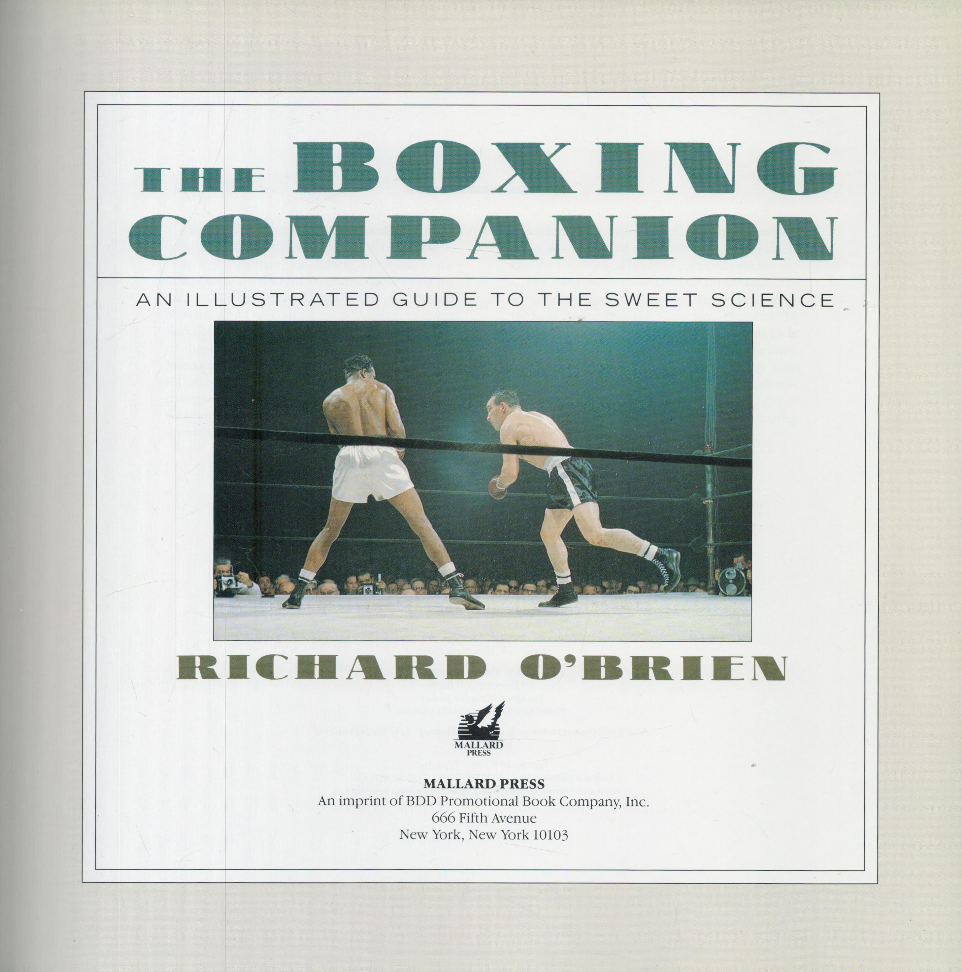 The Boxing Companion an illustrated guide to the sweet science by Richard O`Brien Hardback book, 128 - Image 2 of 3