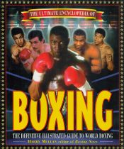 The Ultimate Encyclopaedia of Boxing, The definitive illustrated guide to world boxing Harry