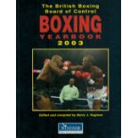 The British Boxing Board of Control Boxing Yearbook 2003 Edited and compiled by Barry J. Hugman