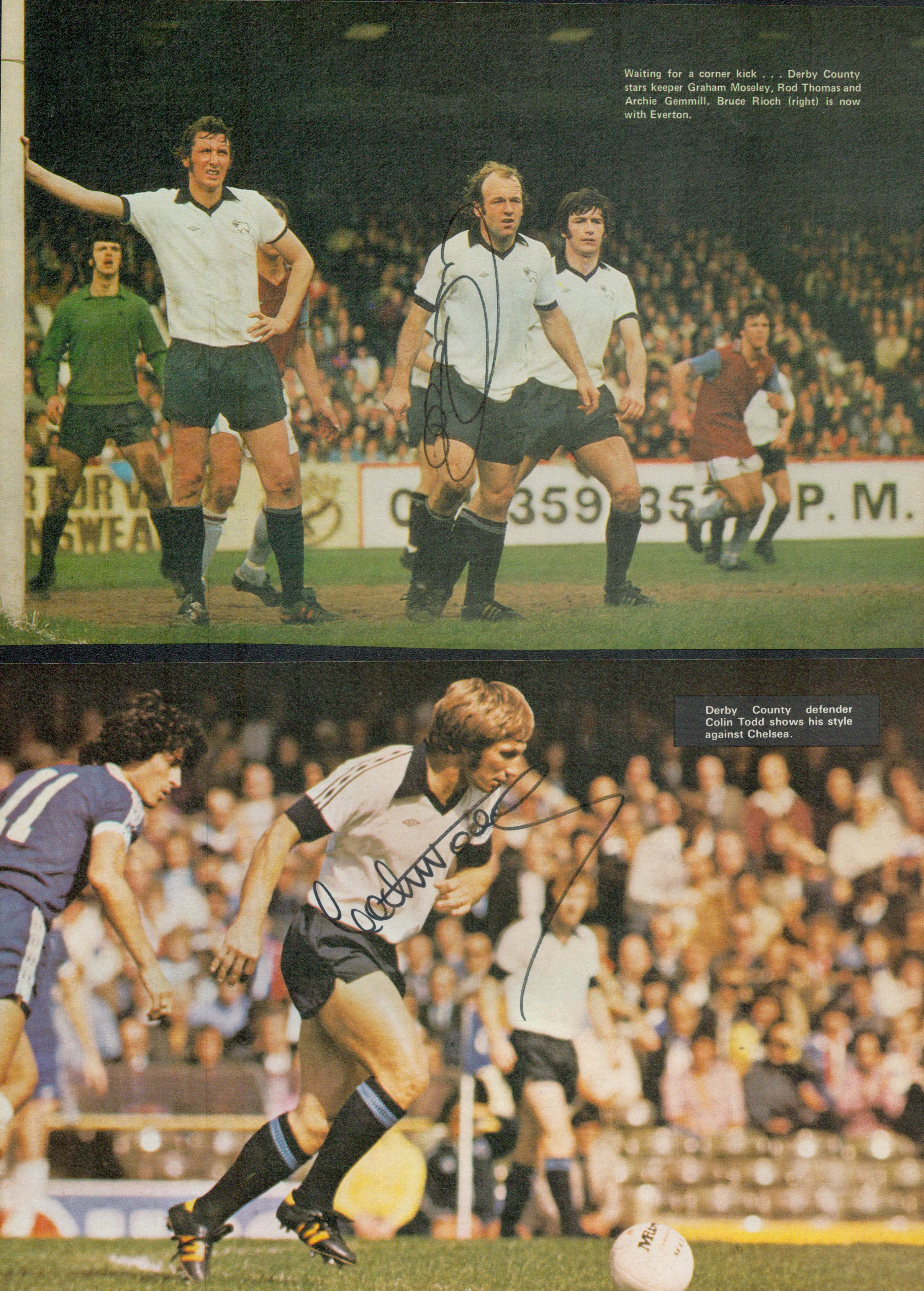 DERBY COUNTY 3 signed A4 Magazine Pictures by Archie Gemmill, Roy McFarland and Colin Todd . Good