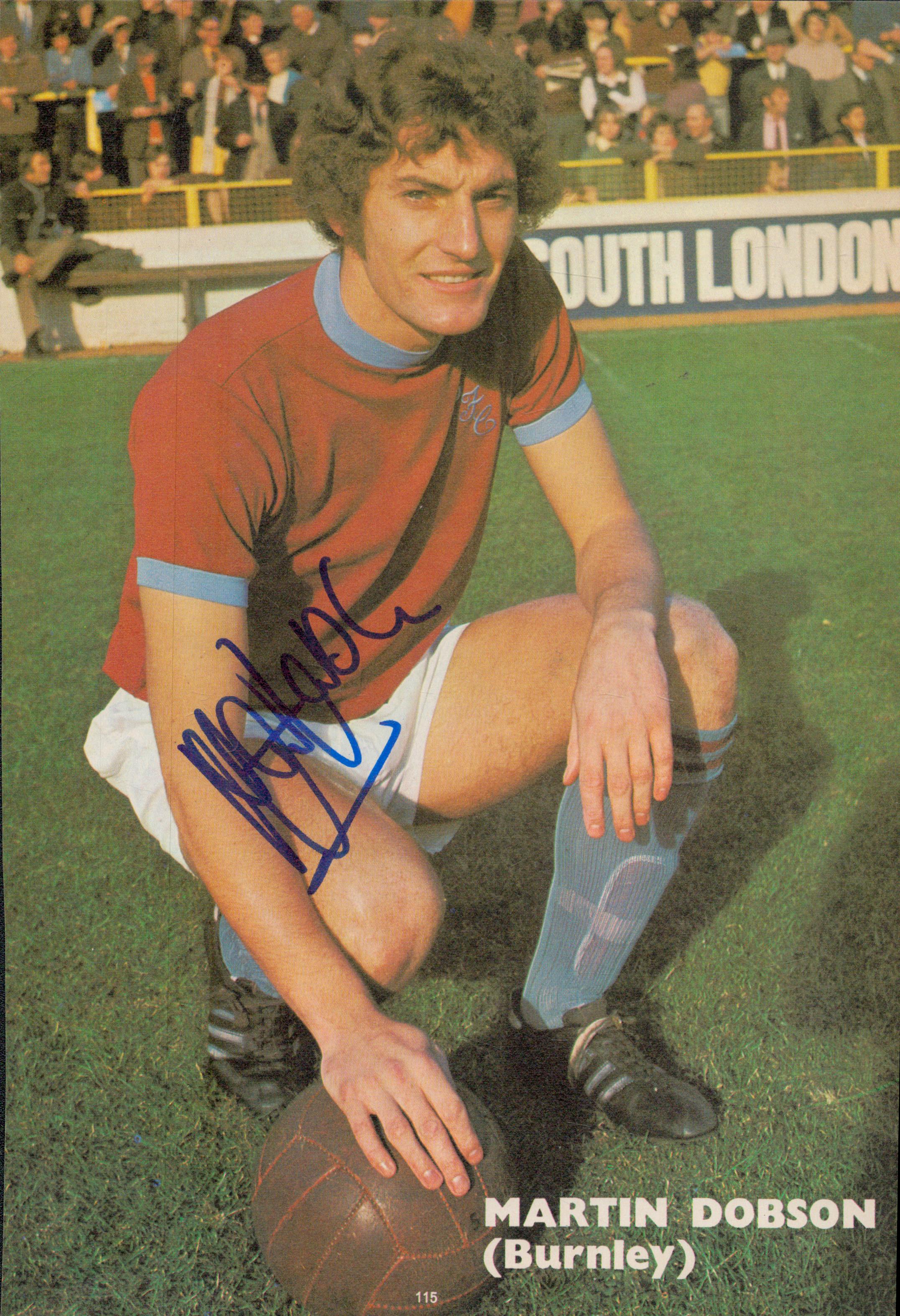 MARTIN DOBSON signed Burnley A4 magazine Page. Good Condition. All autographs come with a
