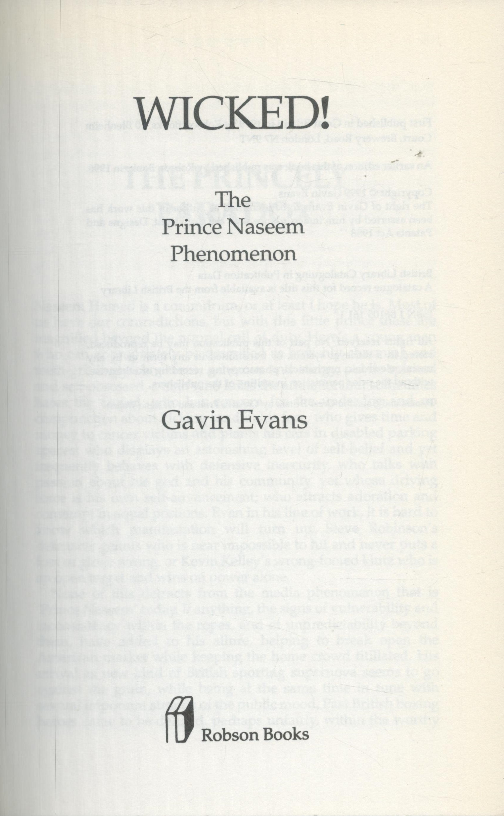 Wicked! The Prince Naseem Phenomenon Gavin Evans Paperback book, 313 pages. Good Condition. All - Image 2 of 3