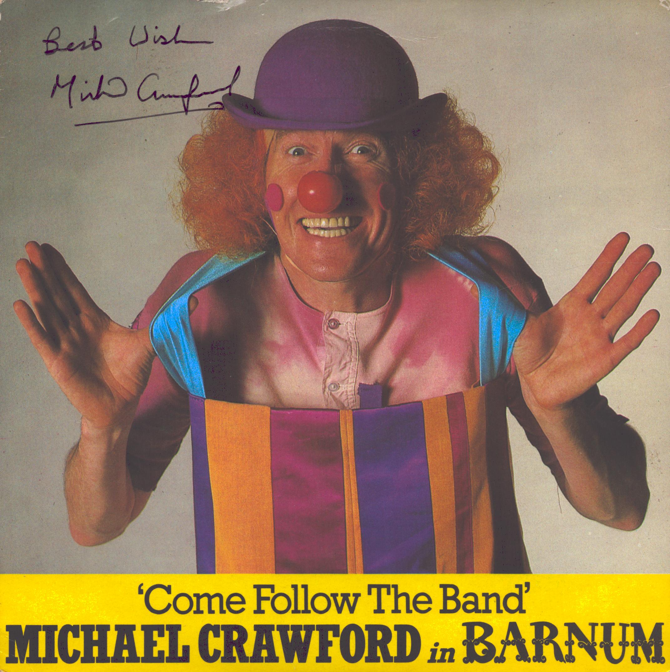 Michael Crawford, actor, comedian and singer signed vinyl 7" single of 'Come Follow The Band',