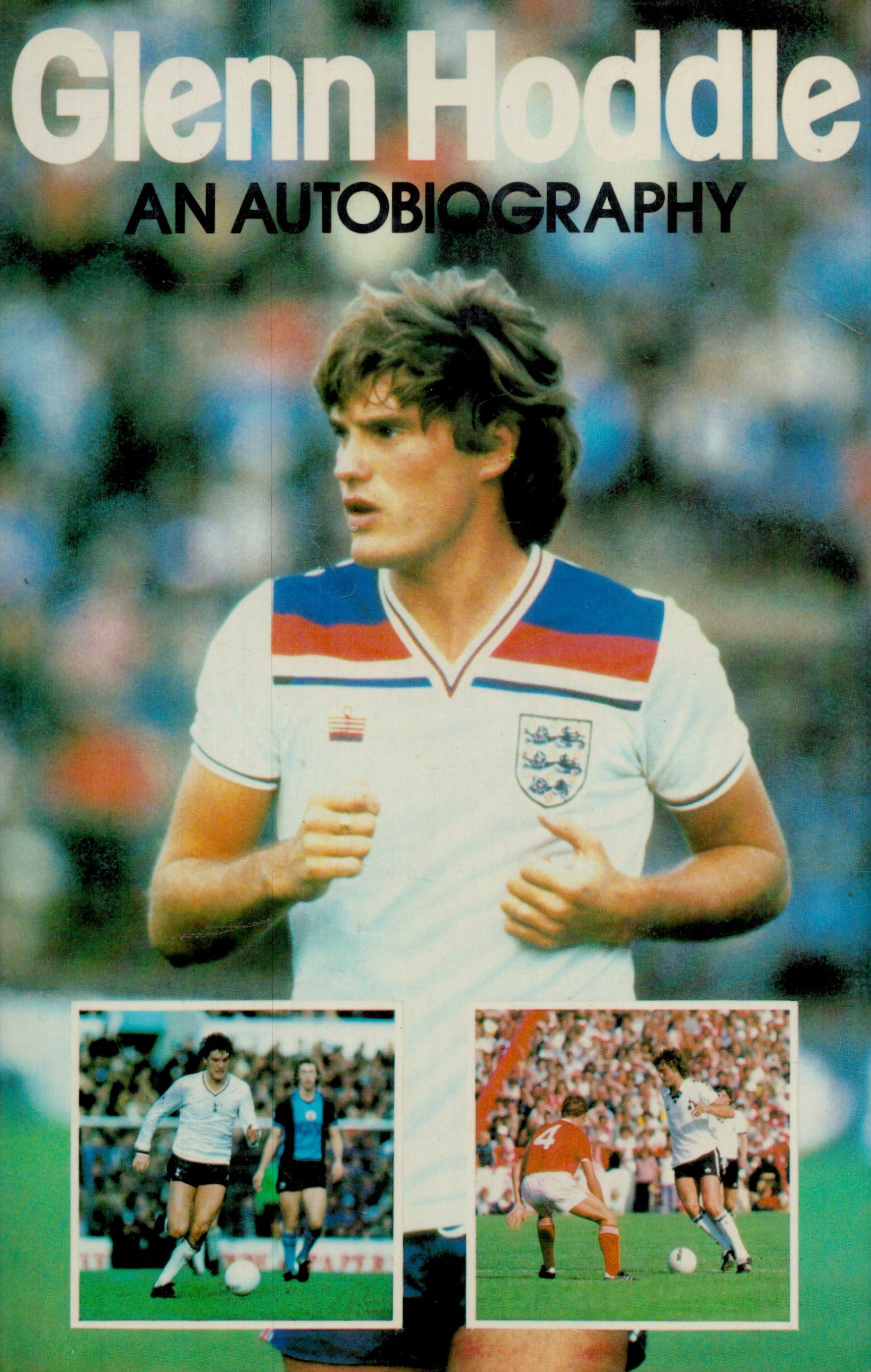 Glenn Hoddle signed Hardback book. Glenn Hoddle and Autobiography, 145 pages. Good Condition. All