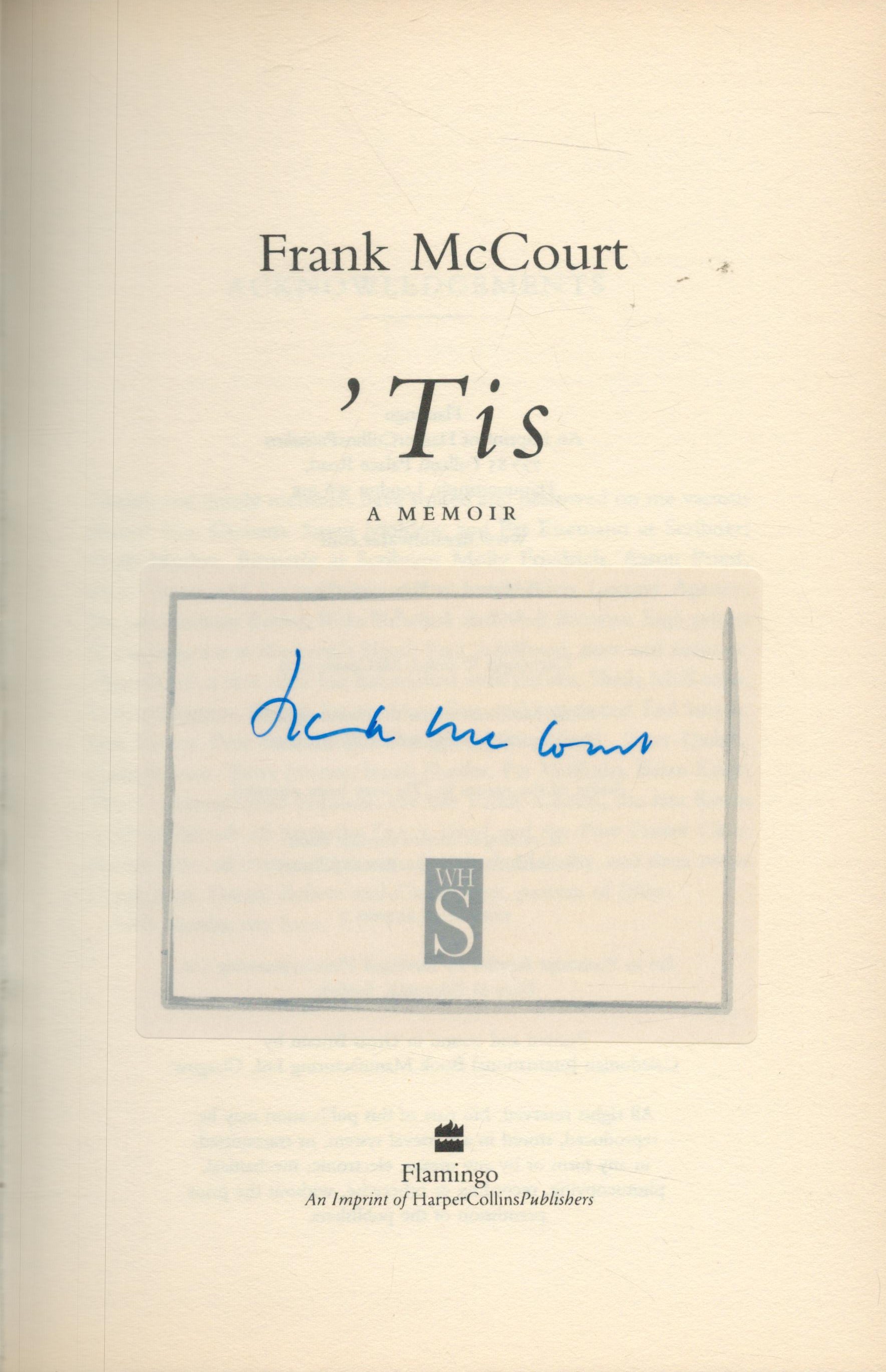 FRANK McCourt Irish American Author 1930-2009 signed Hardback Book 'Tis'. Good Condition. All - Bild 2 aus 3