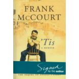 FRANK McCourt Irish American Author 1930-2009 signed Hardback Book 'Tis'. Good Condition. All