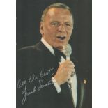 Frank Sinatra signed 7x5 inch colour photo. Good Condition. All autographs come with a Certificate