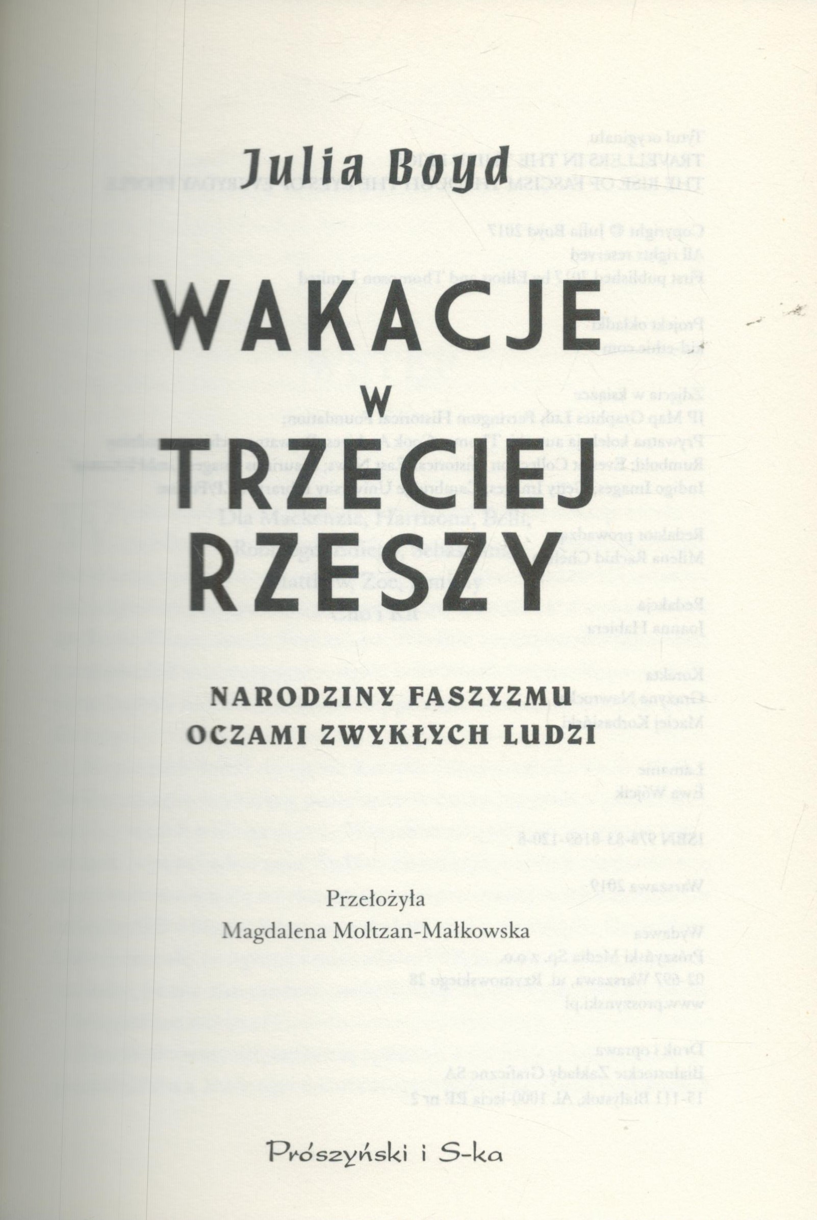 Book. Polish Language Book Titled Wakacje W Trzeciej Rzeszy by Julia Boyd. 1st Edition Hardback - Image 2 of 3