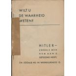 HITLER book unsigned in German language. Wilt U De Waarheid Weten? HITLER-Zooals Men Hem AAN U