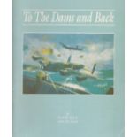 Katie Page Paperback Book titled To The Dams and Back. Published by Grantham Museum. 55 pages.