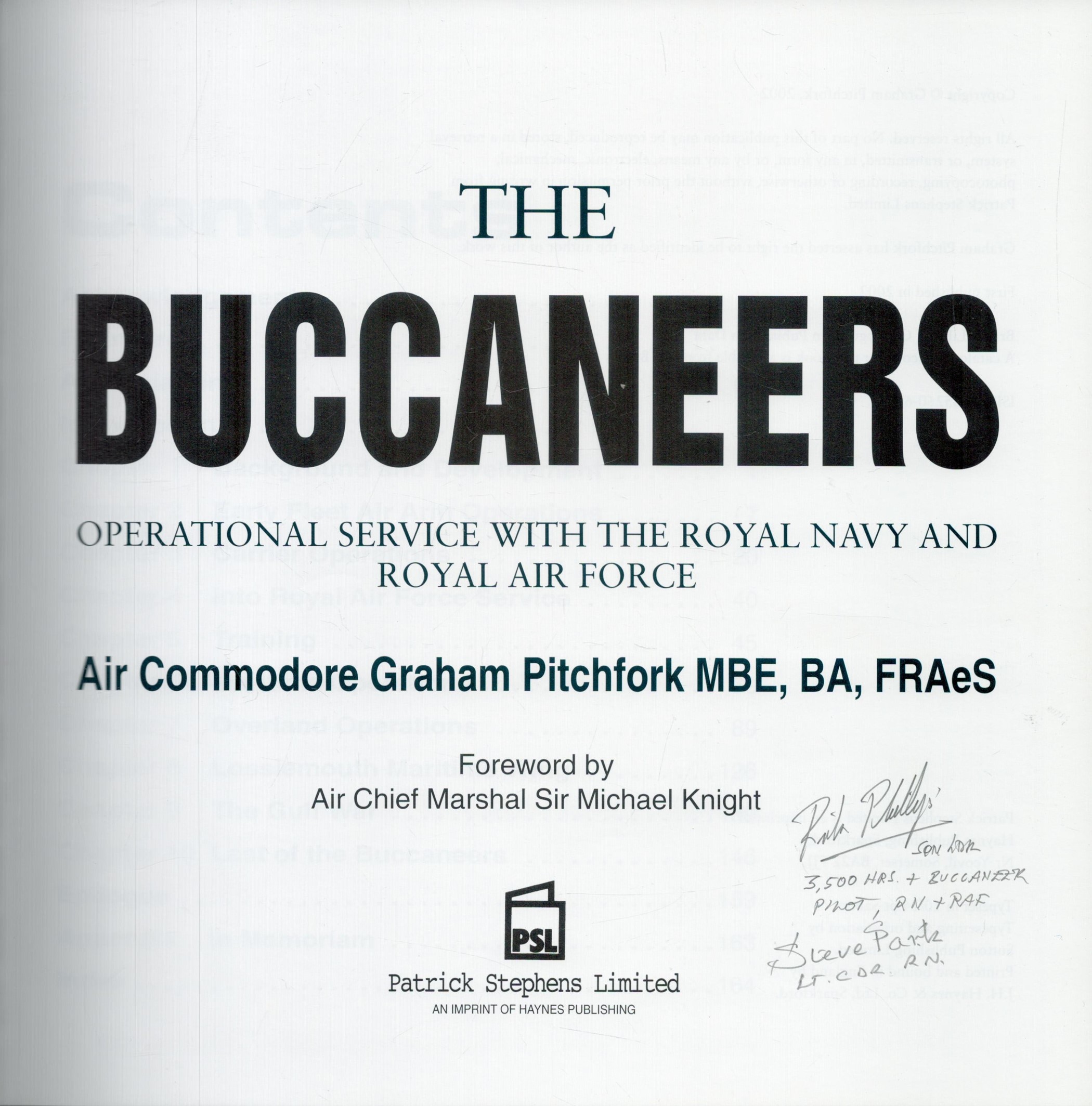 WW2 The Buccaneers by Air Commodore Graham Pitchfork Signed by 4 Veterans including Steve Park, - Image 3 of 4