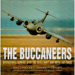 WW2 The Buccaneers by Air Commodore Graham Pitchfork Signed by 4 Veterans including Steve Park,