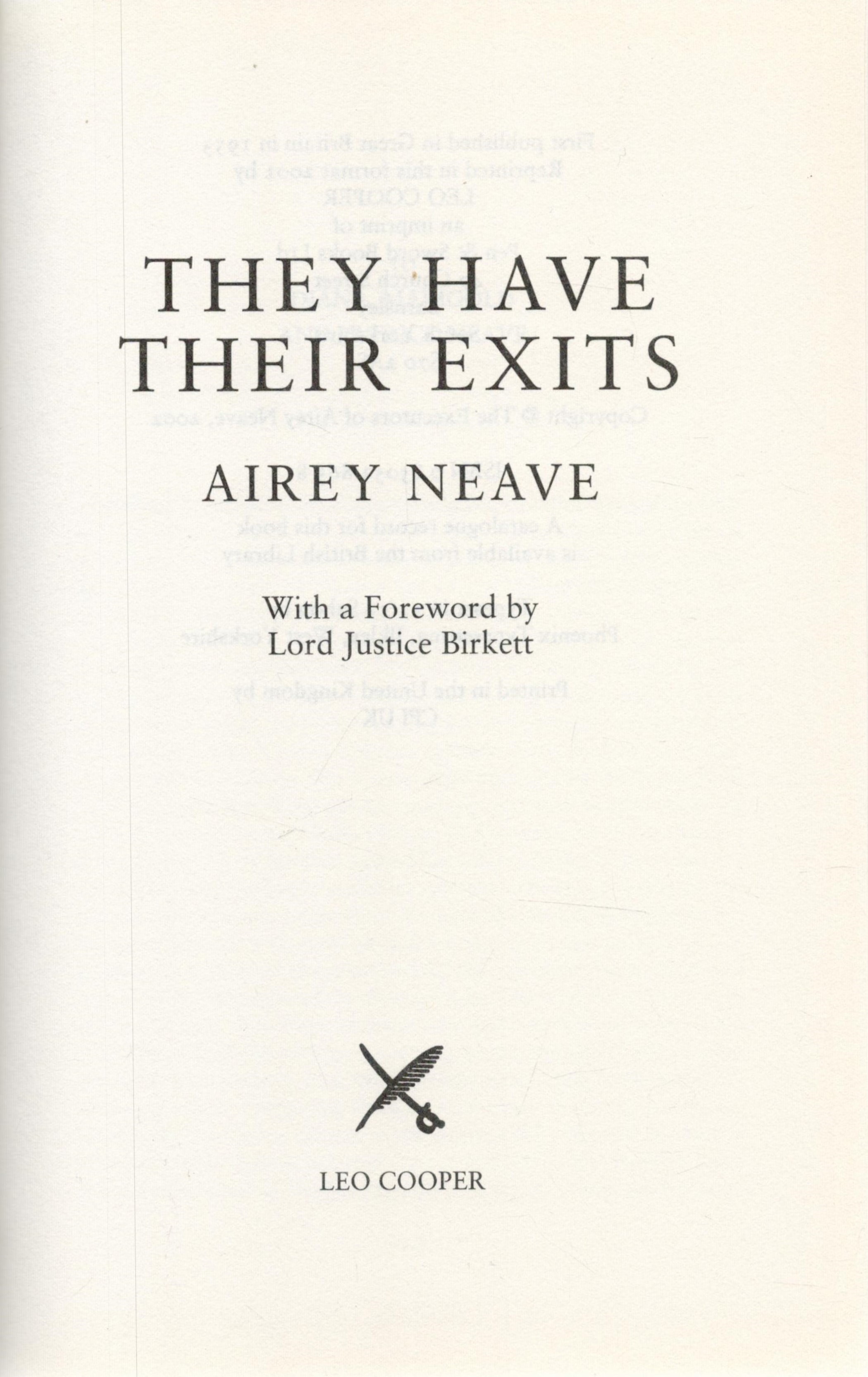 They Have Their Exits Hardback Book By Airey Neave DSO OBE MC. Published in 2002. Good condition - Image 2 of 3