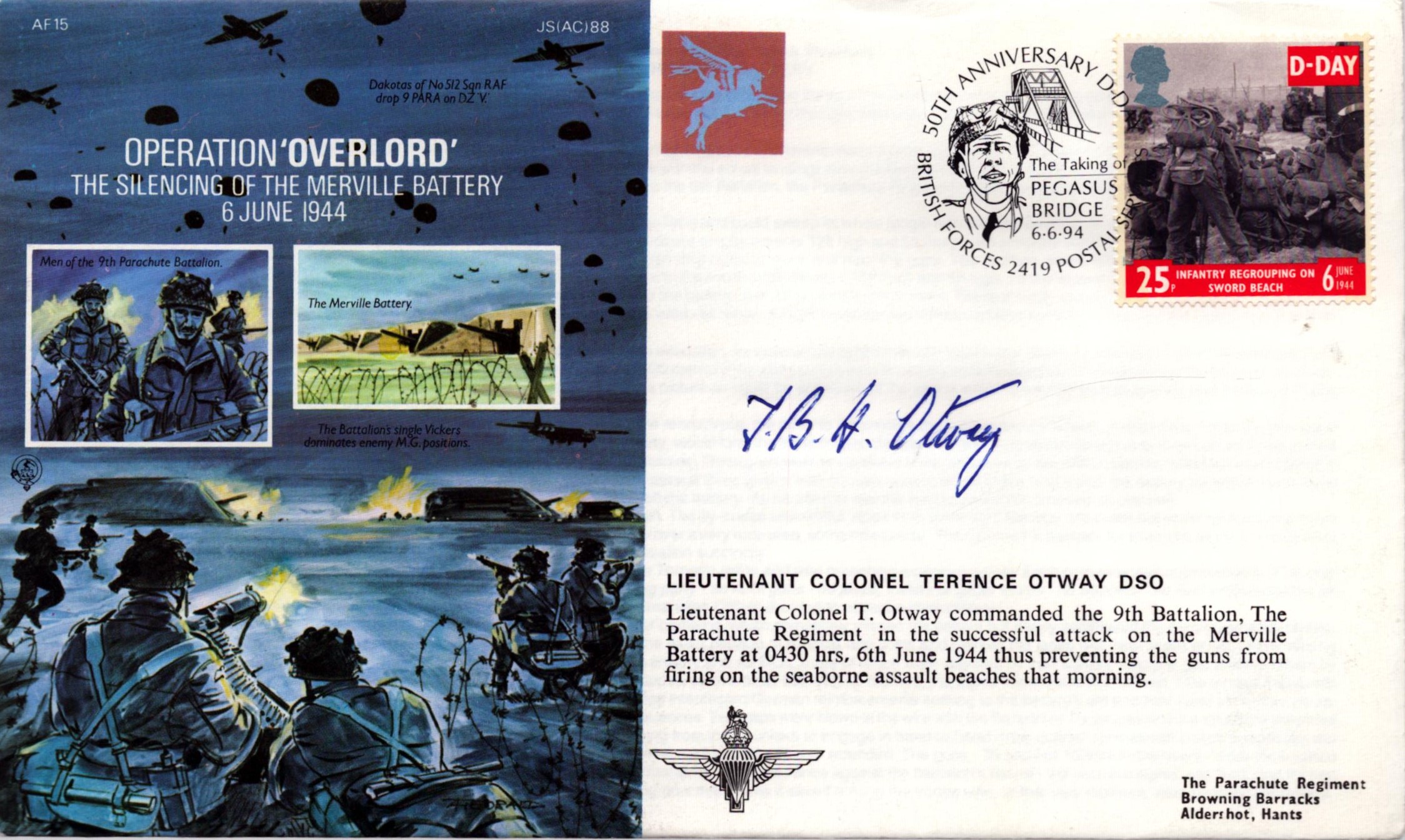 WWII Lieutenant Colonel Terence Otway DSO signed Operation 'Overload' commemorative flown FDC (JS(